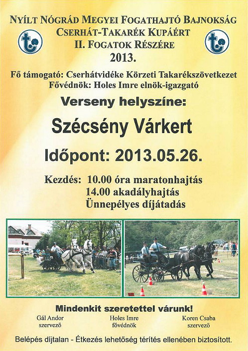 Nyílt Nógrád Megyei Fogathajtó Bajnokság Cserhát-Takarék Kupáért II. fogatok részére